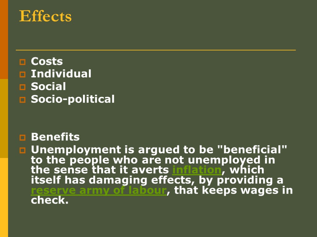 Effects Costs Individual Social Socio-political Benefits Unemployment is argued to be 
